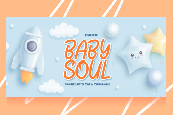 Baby Soul: A Whimsical Font for Modern Editorial Design