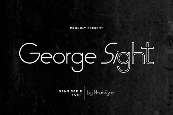 George Sight: A Modern Sans Serif for Digital Campaigns